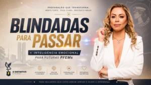 Blindadas para Passar - Inteligência Emocional para Futuras PFEMs